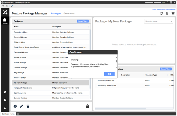 OneStream SensibleAI Forecast Feature Package Manager screen showing “My New Package” selected, with a warning dialog indicating duplicate initialization parameters for a generator, and an OK button to acknowledge the message.