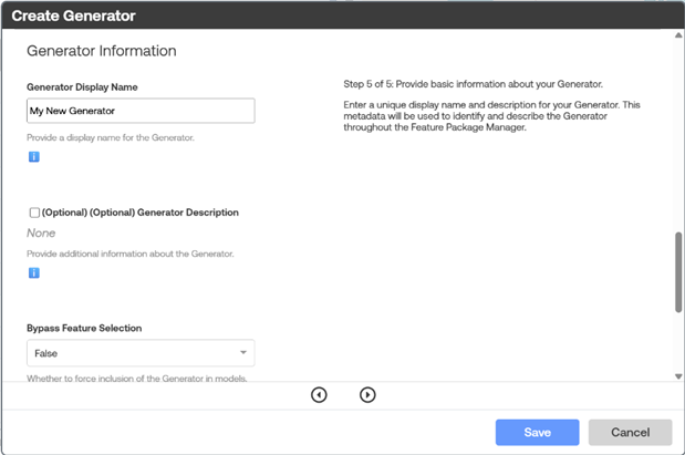 Create Generator dialog showing generator information step with fields for generator display name, optional description, and bypass feature selection setting, along with Save and Cancel buttons.