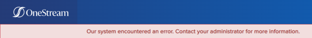 The global home page has a blue banner at the top with the OneStream logo. The error message has a pink background with red text.