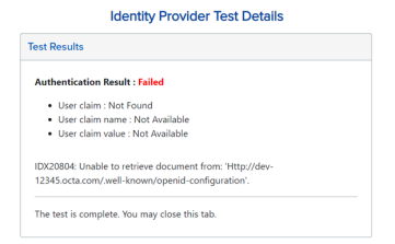 The Identity Provider Test Details screen displays the authentication result as failed in red text. The details are listed below in black text: the user claim is not found, the user claim name is not available, and the user claim value is not available. Below the details, a message displays that indicates it is unable to retrieve document.