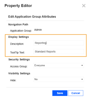 Description field has the example Reporting. ToolTip Text field has the example Standard Reports. Save and Cancel buttons are at the bottom. Save has a blue background with white text, and Cancel has a white background with blue text.