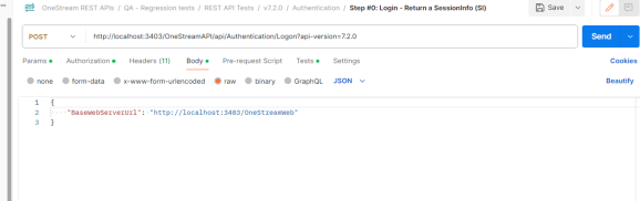 The Body tab is selected, and the BaseWebServerUrl is added as http://localhost:3403/OneStreamWeb