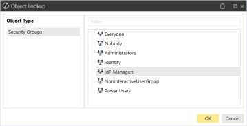 The Object Lookup dialog box displays the list of security groups. This example highlights the option IdP Managers.