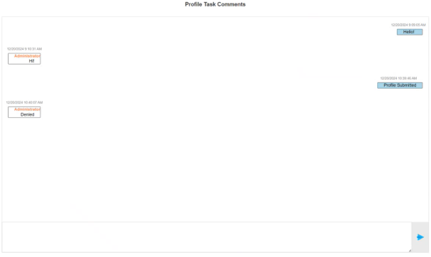 The Profile Task Comments slide-out displays the user who sent the comment and the date and time the comment was sent
