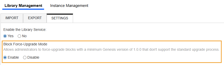 Block Force Upgrade Mode has two options with radio buttons: Enable and Disable.