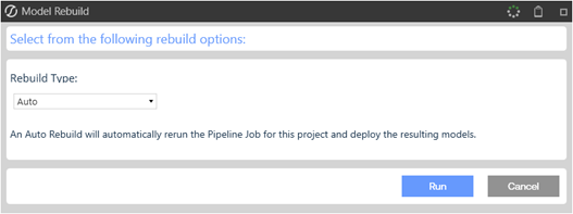 Model Rebuild dialog showing rebuild options with rebuild type set to Auto, a description of automatic pipeline rerun, and Run and Cancel buttons.