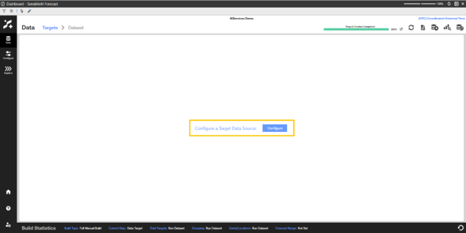 Start building yopur model by configuring targets from your data sources.